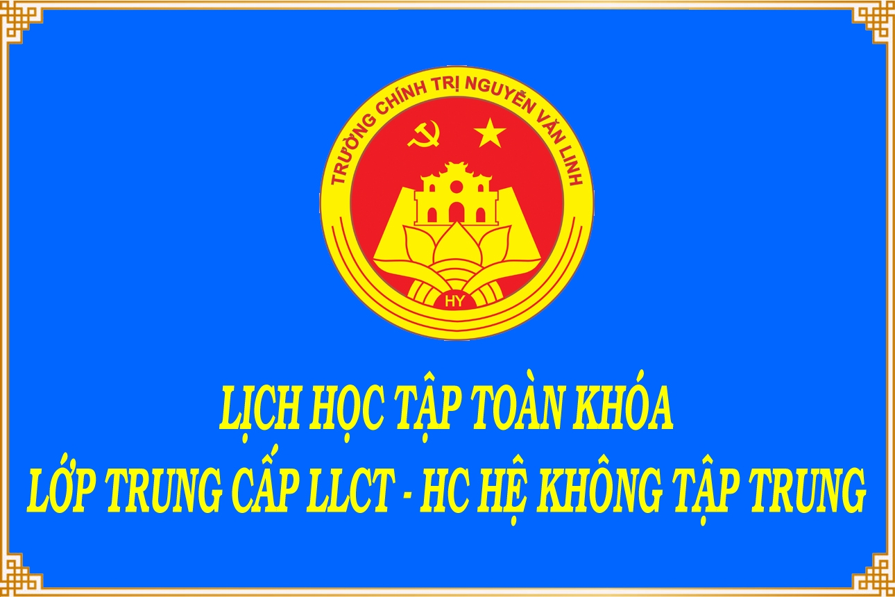 Lịch học tập toàn khóa lớp TCLLCT - HC Hệ không tập trung KA-05 (2021 - 2022)